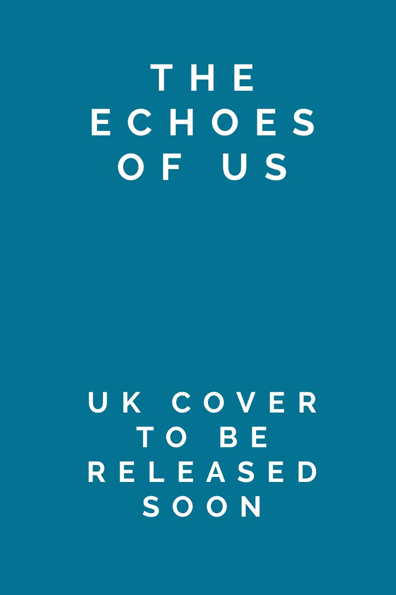 THE Echoes of Us (UK release)